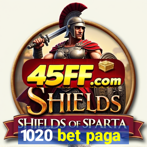 1020 bet paga